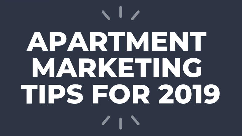 Apartment Marketing Tips for 2019 [Infographic]